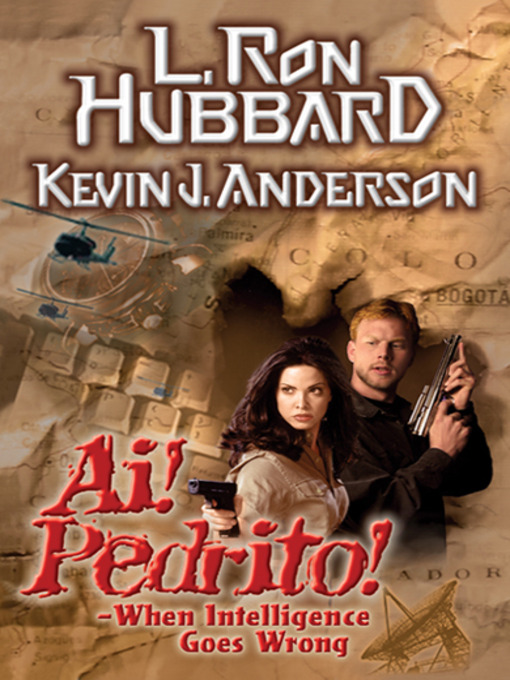 Title details for Ai! Pedrito! by L. Ron Hubbard - Available